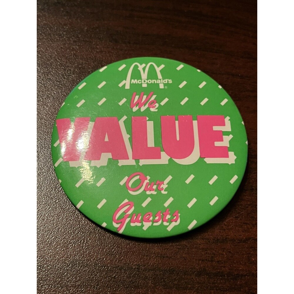 McDonald’s “We Value Our‎ Guests” Employee Button Pin
